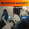 USEDSLEATER-KINNEY - ALL HANDS ON THE BAD ONE (LP)