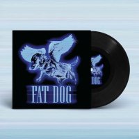 FAT DOG - ALL THE SAME (LTD 7