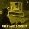 The Silver Factory - If Words Could Kill (10