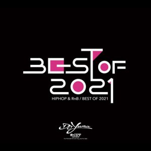MIX CDDJ YUMA / Best of 2021(DJ桼 / ٥ȥ2021)