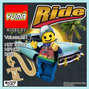【MIX CD】DJ YUMA / Ride(DJユーマ / ライド)　Volume.191