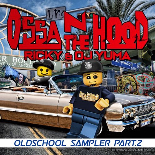 【MIX CD】Ricky & DJ Yuma / OSSA N THE HOOD Oldschool Sampler(リッキー＆DJユーマ /  ライオッサンザフッドオールドスクールサンプラー) 　Pt.2