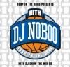 HOOP IN THE HOOD PRESENTS����HITH DJ CREW THE MIX CD�� HITH2014MIX/DJ NOBOO