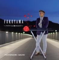FUKUYAMA  -ʥʥߤ̥-