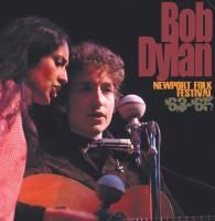 BOB DYLAN - NEWPORT FOLK FESTIVAL '63-'65 [New Edition]