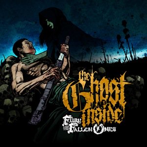 THE GHOST INSIDE『FURY AND THE FALLEN ONES』+AS BLOOD RUNS BLACK ...