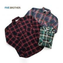 FIVE BROTHER、ファイブブラザー、ネルシャツ、シャンブレー