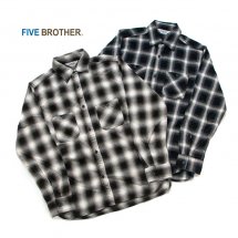 FIVE BROTHER、ファイブブラザー、ネルシャツ、シャンブレー、シャツ