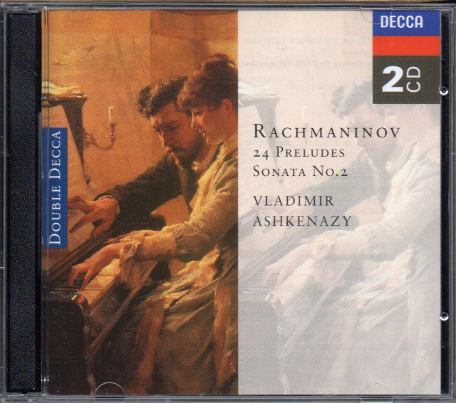 ラフマニノフ：24の前奏曲，ピアノ・ソナタ第2番 アシュケナージ(p