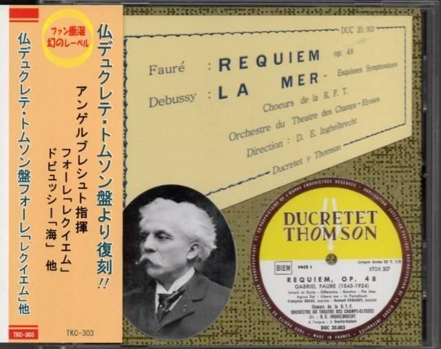 フォーレ：レクイエム，ドビュッシー：海 他　アンゲルブレシュト＝OTCE 他 （TKC303）