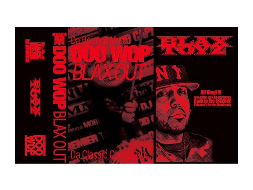 BLAXTOYZ presents DJ DOOWOP 