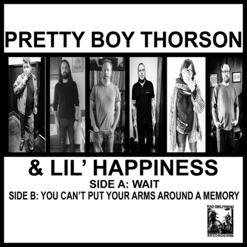 PRETTY BOY THORSON & LIL' HAPPINESS/LUTHERAN HEAT - SPLIT (7'')