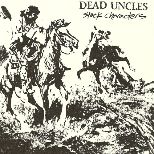 DEAD UNCLES - STOCK CHARACTERS (CASSETTE TAPES)