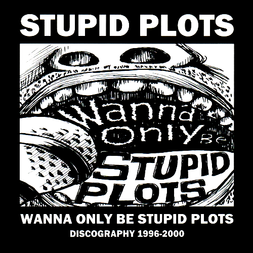 STUPID PLOTS - WANNA ONLY BE STUPID PLOTS (CD)