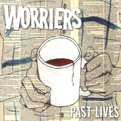WORRIERS - PAST LIVES (7'')