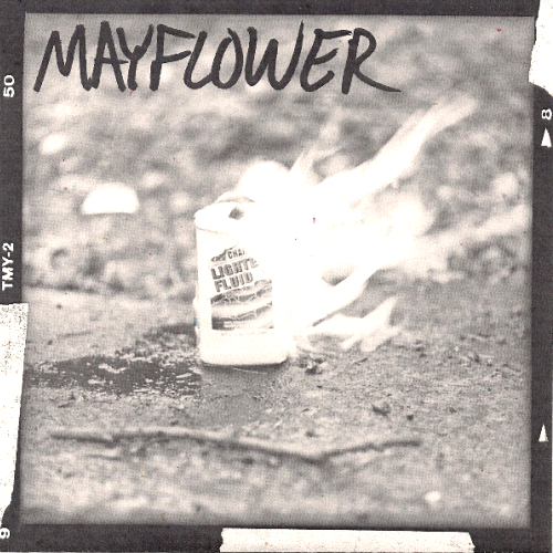 MAYFLOWER - LIGHTER FLUID (7'')