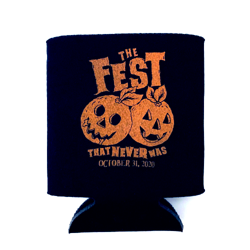 THE FEST - THAT NEVER WAS (KOOZIES)