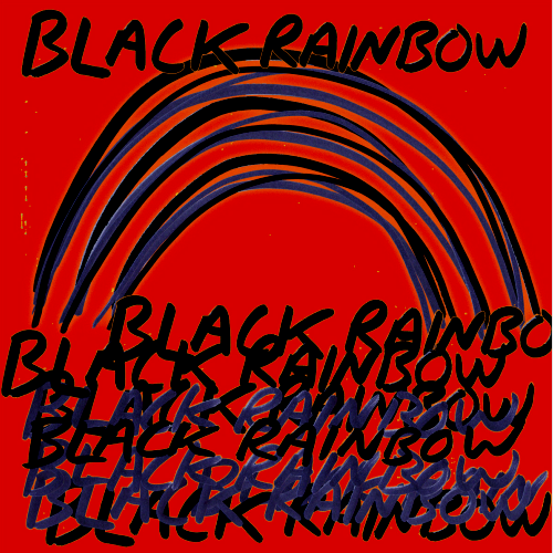 BLACK RAINBOW - ST (12'')