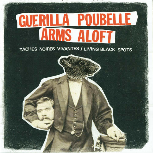 GUERILLA POUBELLE/ARMS ALOFT - SPLIT (7'')