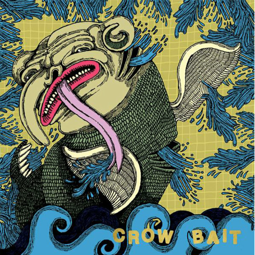 CROW BAIT - SEPARATE STATIONS (7'')