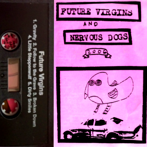 FUTURE VIRGINS/NERVOUS DOGS - 2006 SPLIT (CASSETTE TAPES)