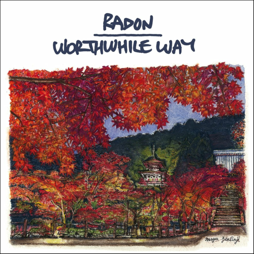 RADON/WORTHWHILE WAY - SPLIT (7''+PATCH)