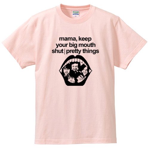 プリティ シングス ママ キープ ユア ビッグ マウス シャット Babypink ロックtシャツ バンドtシャツ通販 ローデッド