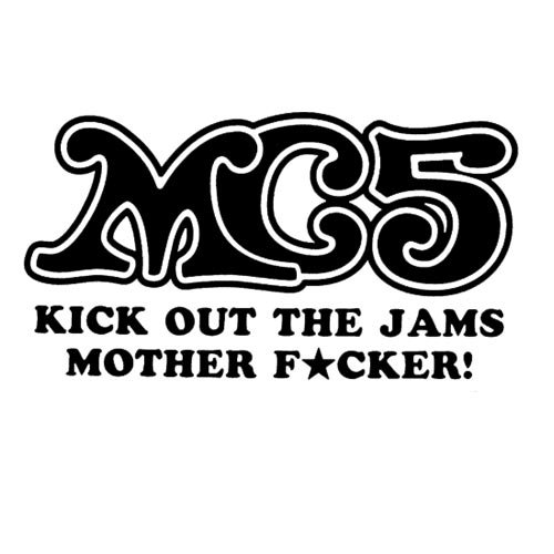 MC5 / LOGO （KICK OUT THE JAMS） (WHITE) - ロックTシャツ バンドTシャツ通販 ローデッド