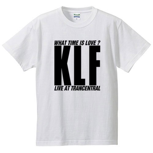 KLF / ホワット・タイム・イズ・ラブ？ （WHITE） - ロックTシャツ バンドTシャツ通販 ローデッド