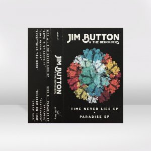 Jim Button & The Beholders ‎/ Time Never Lies EP + Paradise EP / CASSETTE TAPE