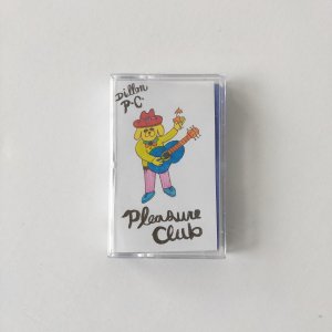 Dillon PC – Pleasure Club / CASSETTE TAPE
