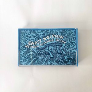 Early Dolphin – Return To Whale Island / CASSETTE TAPE