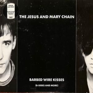 The Jesus And Mary Chain ‎– Barbed Wire Kisses (B-Sides And More)/ LP [USED]