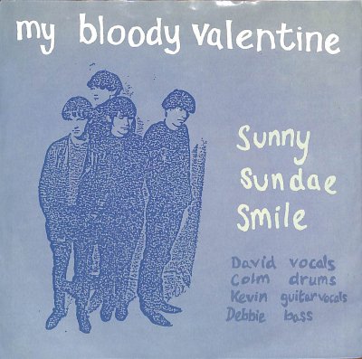 My Bloody Valentine – Sunny Sundae Smile / 7