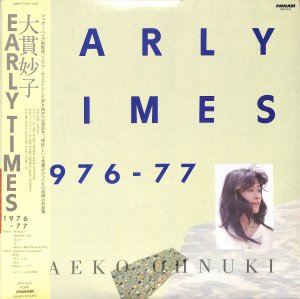 大貫妙子 – Early Times 1976-77 / LP [USED]