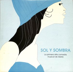 Various – Sol Y Sombra: La Primera Alta Comedia Musical De Siesta / LP [USED]