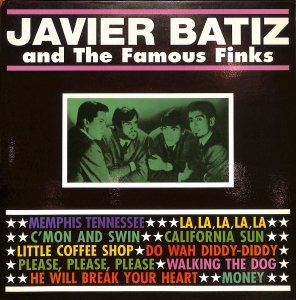 JAVIER BATIZ AND THE FAMOUS FINKS / ST / 10