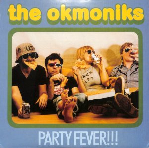 OKMONIKS / PARTY FEVER!!! / LP [USED]