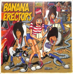 Banana Erectors – Banana Erectors/ LP [USED]