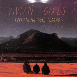 Vivian Girls – Everything Goes Wrong / LP [USED]