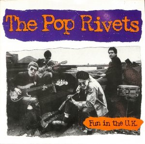 The Pop Rivets – Fun In The U.K. / LP [USED]