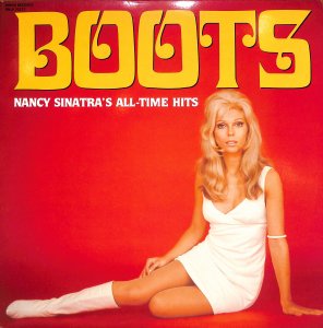 Nancy Sinatra – Boots: Nancy Sinatra's All-Time Hits  / LP [USED]