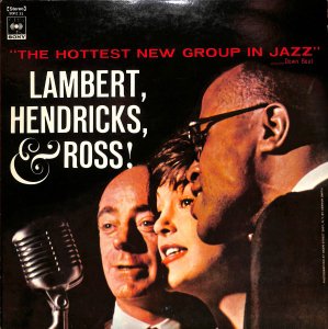 Lambert, Hendricks & Ross with The Ike Isaacs Trio featuring Harry Edison  / LP [USED]