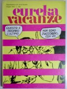 EUREKA VACANZE COMICS MAGAZINE Supplemento al No.32 / Giugno 1970 Italia