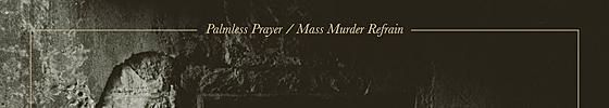 MONO & world's end girlfriend - Palmless Prayer / Mass Murder Refrain