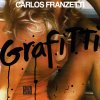 Carlos Franzetti / Grafitti （LP）