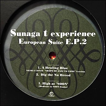 Sunaga T Experience / European Suite E.P.2 （12inch） - 金沢の音楽のお店Lykkelig－リュケリ－