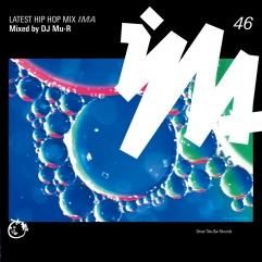 IMA#46 mixed by DJ Mu-R(GAGLE / Jazzy Sport / Proceed Music Store)