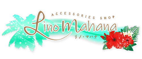 アクセサリーショップ　Lino mahana