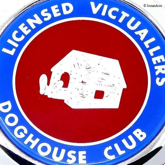 1960-70's DOGHOUSE CLUB LICENSED VICTUALLERS by RENAMEL